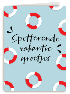 spetterende vakantie groetjes
