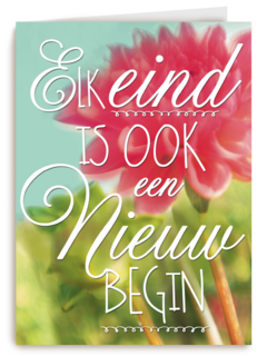 elk eind is ook een nieuw begin kaart