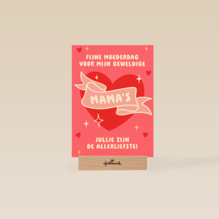 Fijne moederdag voor mijn geweldige mamas