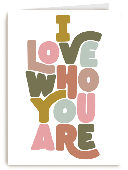 Valentijnskaart I love who you are