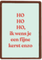 kerstkaart hohoho ik wens je fijne kerst enzo
