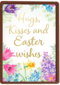 Paaskaart Engels Hugs kisses and Easter wishes
