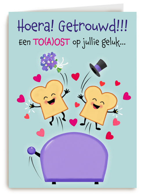 Toast op jullie huwelijk