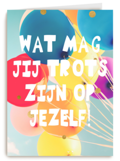 Felicitatie kaart man vrouw wat mag jij trots zijn op jezelf