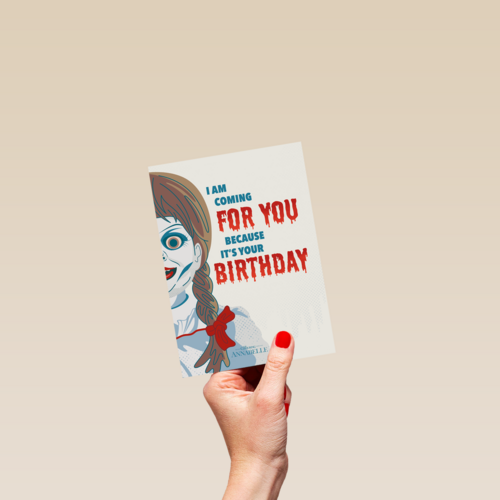 Annabelle Is Coming For Your Birthday