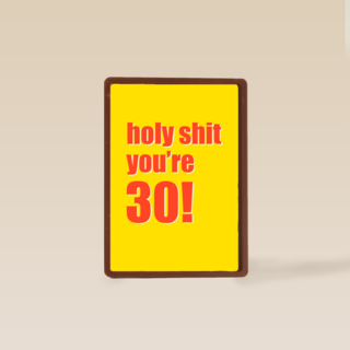 verjaardagskaart holy shit you are 30