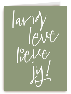quote kaart lang leve lieve jij