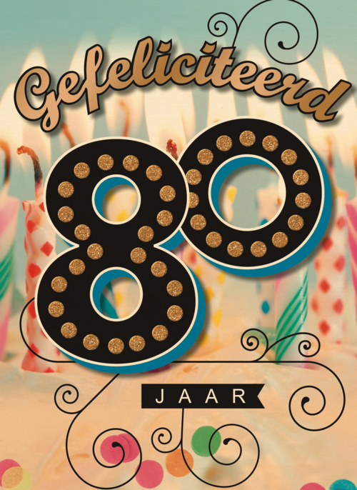 leeftijd tachtig gefeliciteerd