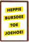 Verjaardagskaart man vrouw grappig heppie bursdee to joehoe