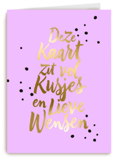 deze kaart zit vol kusjes en lieve wensen