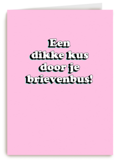 Zomaar kaart een dikke kus door de brievenbus