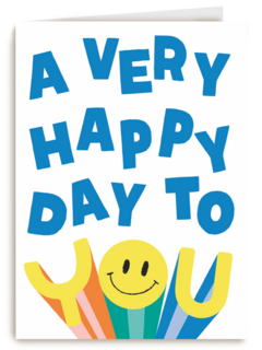 A very happy day to you