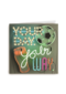your day way