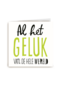 al het geluk