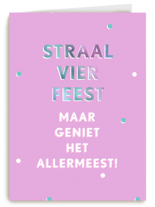 Verjaardagskaart vrouw hip Geniet het allermeest