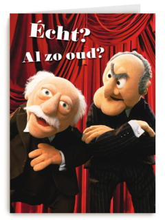 ben je net zo oud als statler en waldorf