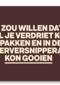 Ik zou je verdriet willen oppakken