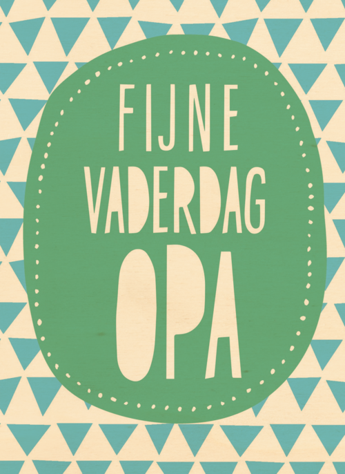 vaderdag hip fijne vaderdag opa