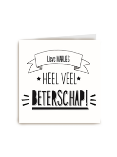 heel veel beterschap voor jou