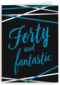Verjaardagskaart leeftijden man 40 and fantastic