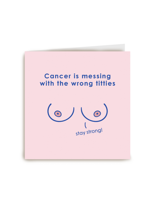Cancer is messing with the wrong titties