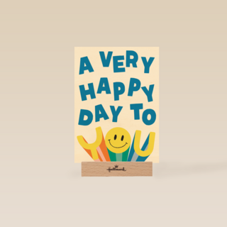 A very happy day to you
