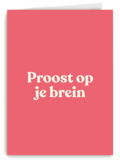 Geslaagd kaart Proost op je brein