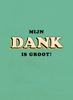 Bedankt kaart Mijn dank is groot