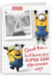 het leven zou saai zijn zonder minions kaart