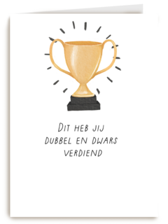 Complimentkaart dubbel en dwars verdiend
