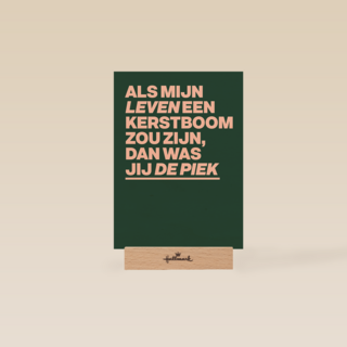 Jij bent de piek in mijn kerstboom