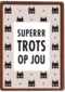 superrrtrots