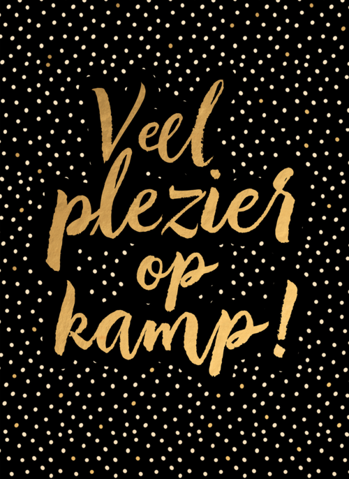 op kamp kaart zwart goud veel plezier op kamp