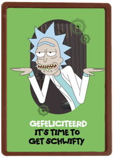 Rick Morty Time To Get Schwifty