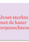 verjaardag kaart vrouw alvast sterkte met de kater