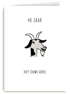 Verjaardagskaart man 40 Hee ouwe bok