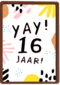 Verjaardagskaart Tiener jongen meisje 16 jaar yay