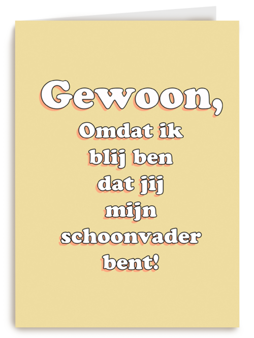 kaart blij dat jij mijn schoonvader bent