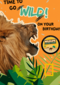 verjaardag kaart time to go wild