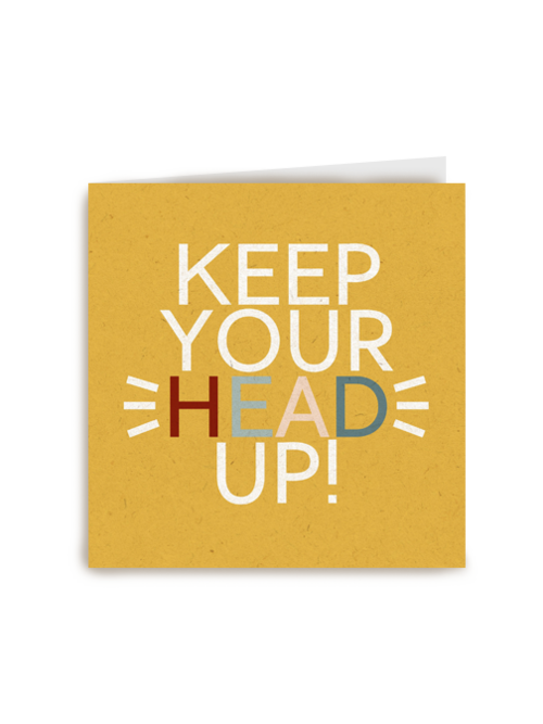 Sterktekaart keep your head up