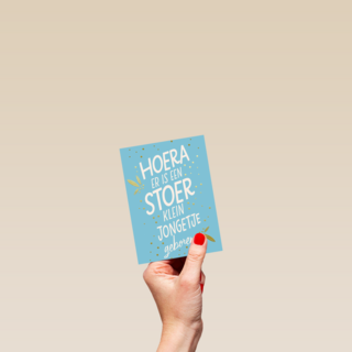 hoera er is een stoer klein jongetje geboren