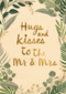 Trouwdagkaart Hugs and kisses to the Mr and Mrs