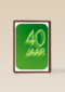 verjaardagskaart 40 jaar groen