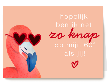 Hopelijk ben ik op mijn 60e net zo knap als jij