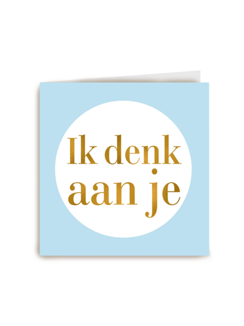 ik denk aan je gouden letters