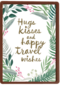 botanical kaart hugs kisses and happy travel wishes
