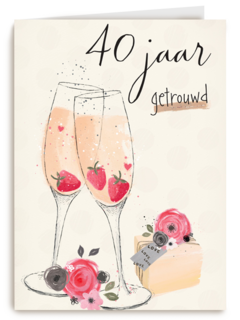 Huwelijkskaart 40 jaar getrouwd bubbels