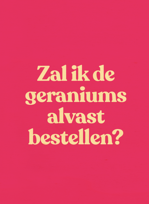 verjaardag kaart andc zal ik de geraniums alvast bestellen