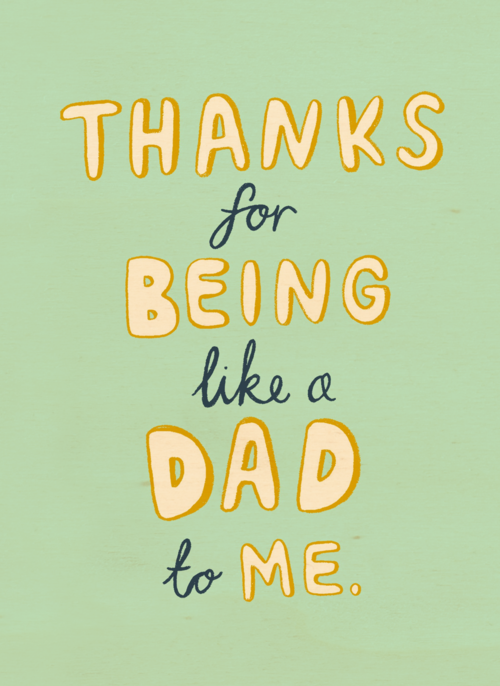 thanks for being like a dad to me