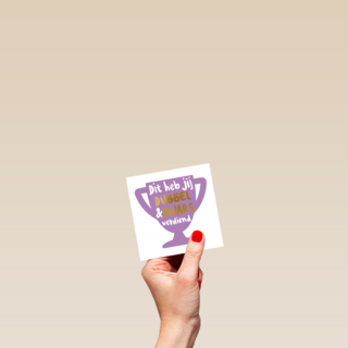 complimentkaart dit heb jij dubbel en dwars verdiend